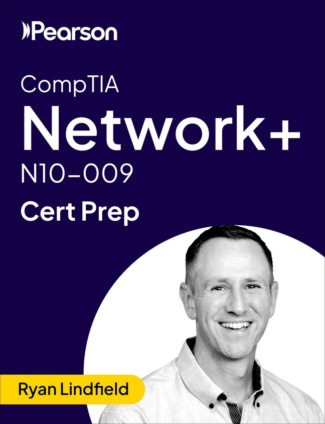 CompTIA Network+ N10-009 - Pearson Cert Prep (Video)