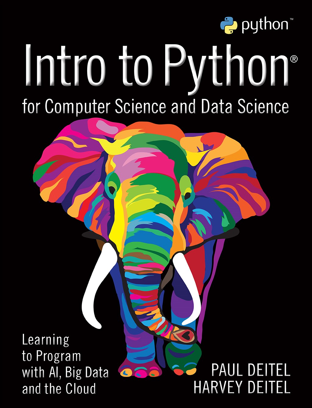 Intro to Python for Computer Science and Data Science: Learning to Program with AI, Big Data and The Cloud (POD File)