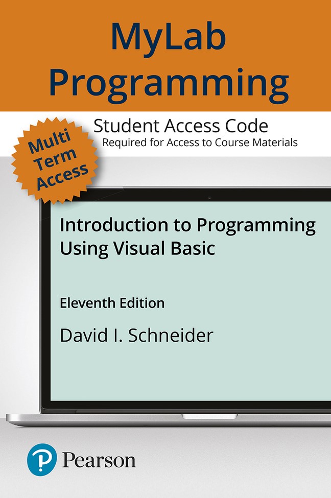 MyLab Programming with Pearson eText Access Code for Introduction to Programming Using Visual Basic, 11th Edition