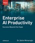 Enterprise AI Productivity: Success Beyond the Hype