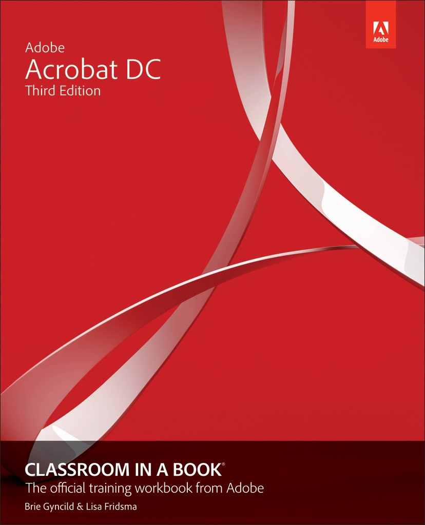 Adobe Acrobat DC Classroom in a Book (Web Edition), 3rd Edition