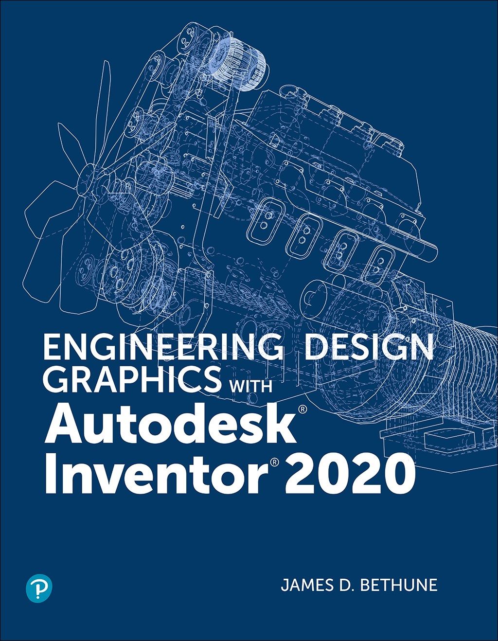 Engineering Design Graphics with Autodesk Inventor 2020, (All Inclusive)