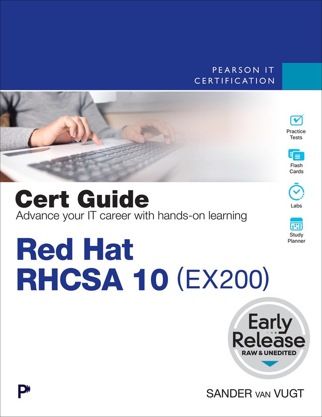 Red Hat RHCSA 10 Cert Guide: EX200