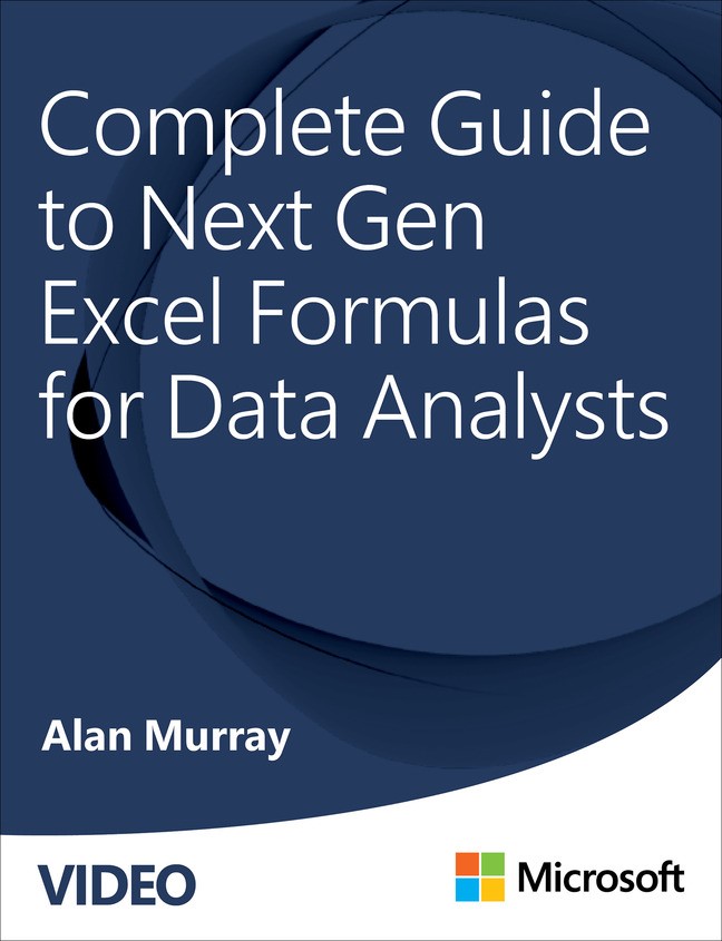 Complete Guide to Next Gen Excel Formulas for Data Analysts (Video)