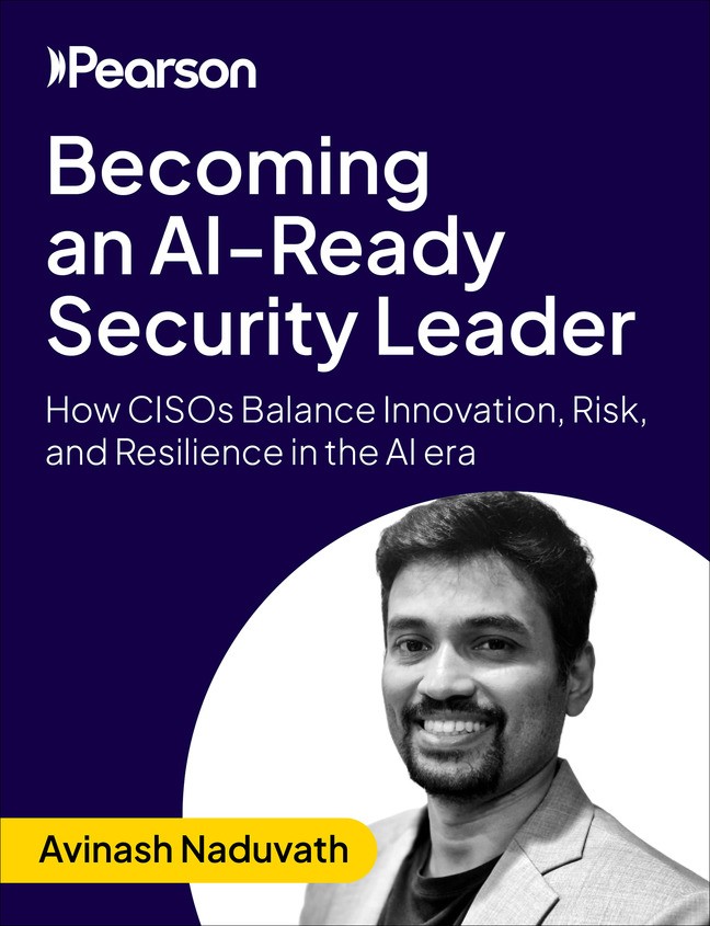 Becoming an AI-Ready Security Leader: How CISOs Balance Innovation, Risk, and Resilience in the AI era (Video Course)