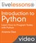 Introduction to Python LiveLessons: Learn How to Program Today with Python