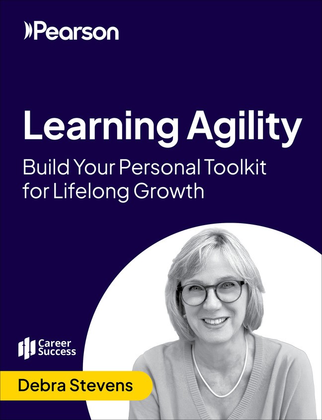 Learning Agility: Build Your Personal Toolkit for Lifelong Growth (Video collection)