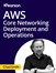 AWS Core Networking Deployment and Operations (Video Course)