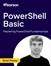 PowerShell Basic: Mastering PowerShell Fundamentals (Video Course)