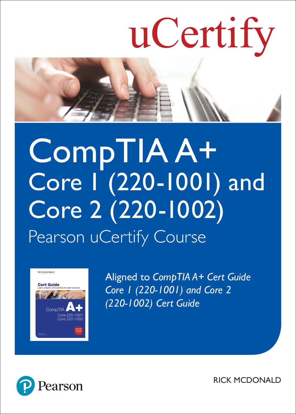 CompTIA A+ Core 1 (220-1001) and Core 2 (220-1002) Cert Guide uCertify Course Student Access Card, 5th Edition