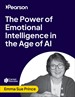 The Power of Emotional Intelligence in the Age of AI (Video course)