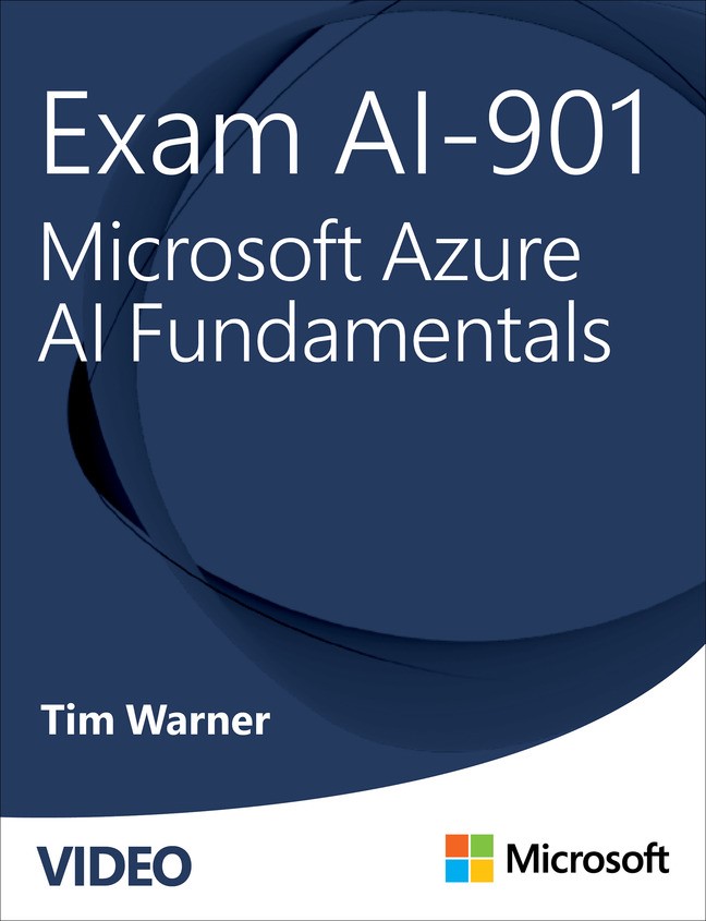 Exam AI-901: Microsoft Azure AI Fundamentals (Video)