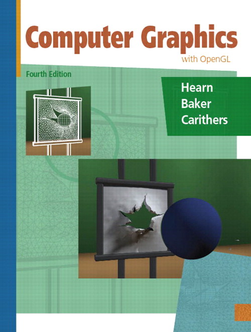 Computer Graphics with Open GL, 4th Edition