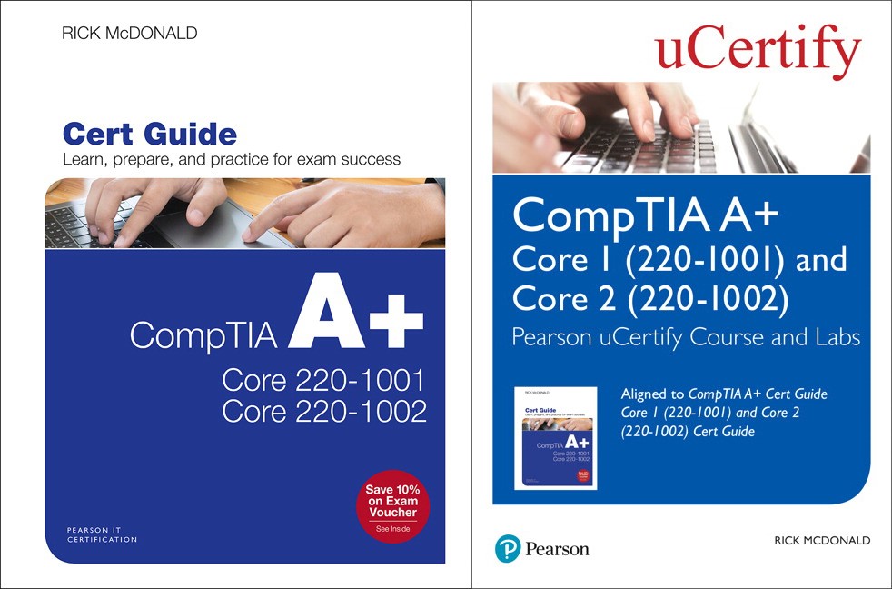 CompTIA A+ Cert Guide Core 1 (220-1001) and Core 2 (220-1002) uCertify Course and Labs Card and Textbook Bundle, 5th Edition