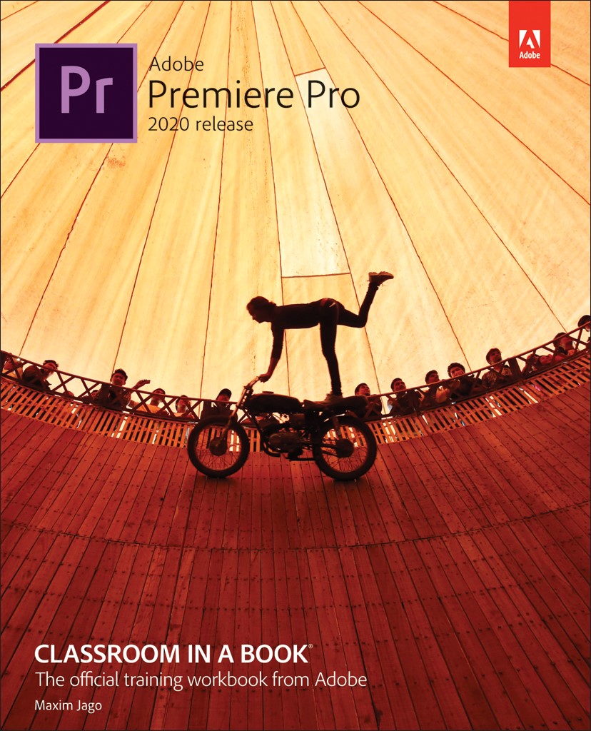Adobe Premiere Pro Classroom in a Book (2020 release)