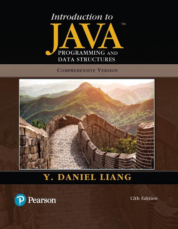 Introduction to Java Programming and Data Structures, Comprehensive Version Plus MyLab Programming with Pearson eText -- Access Card Package, 12th Edition
