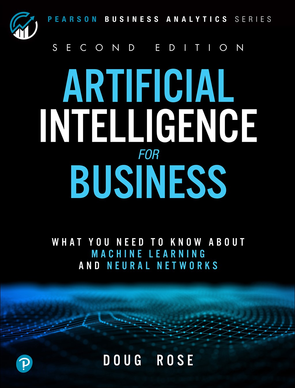 Artificial Intelligence for Business, 2nd Edition