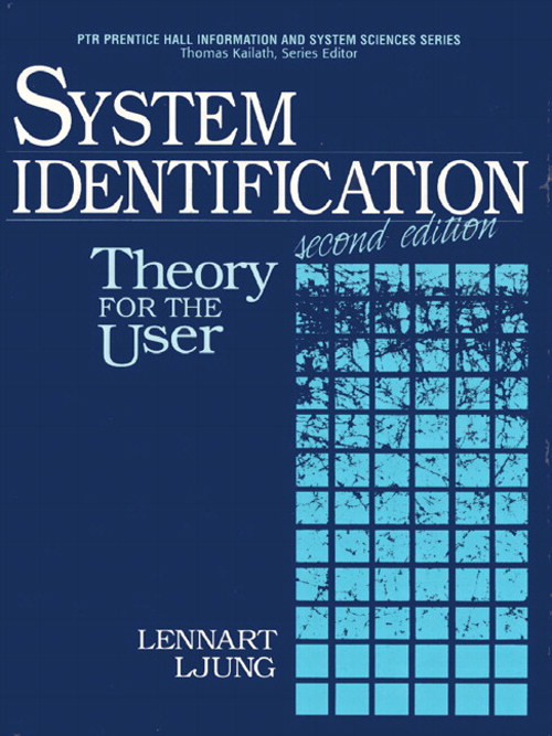 System Identification: Theory for the User, 2nd Edition