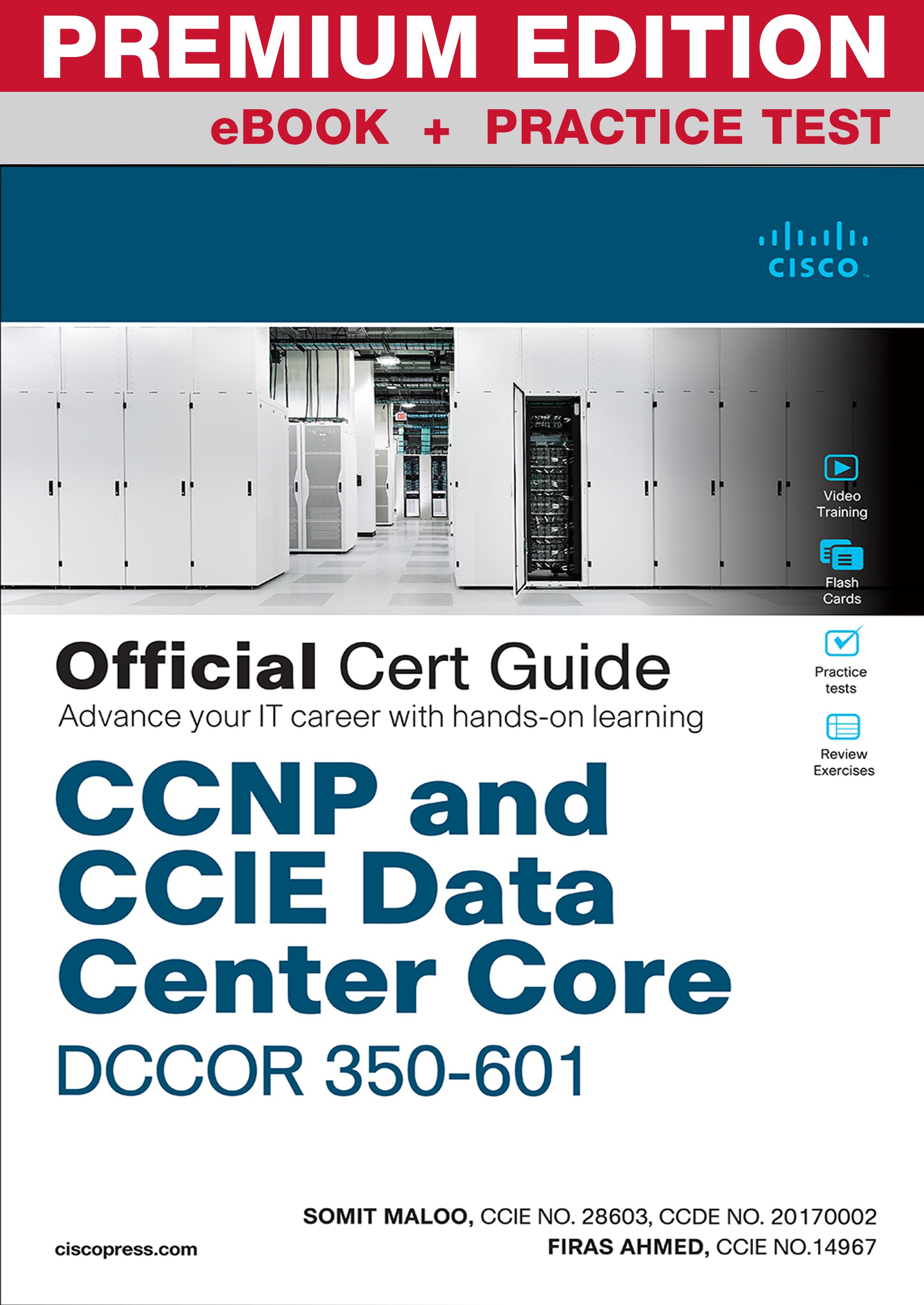 CCNP and CCIE Data Center Core DCCOR 350-601 Official Cert Guide Premium Edition and Practice Test