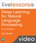 Deep Learning for Natural Language Processing LiveLessons (Video Training)
