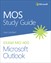 MOS Study Guide for Microsoft Outlook Exam MO-400