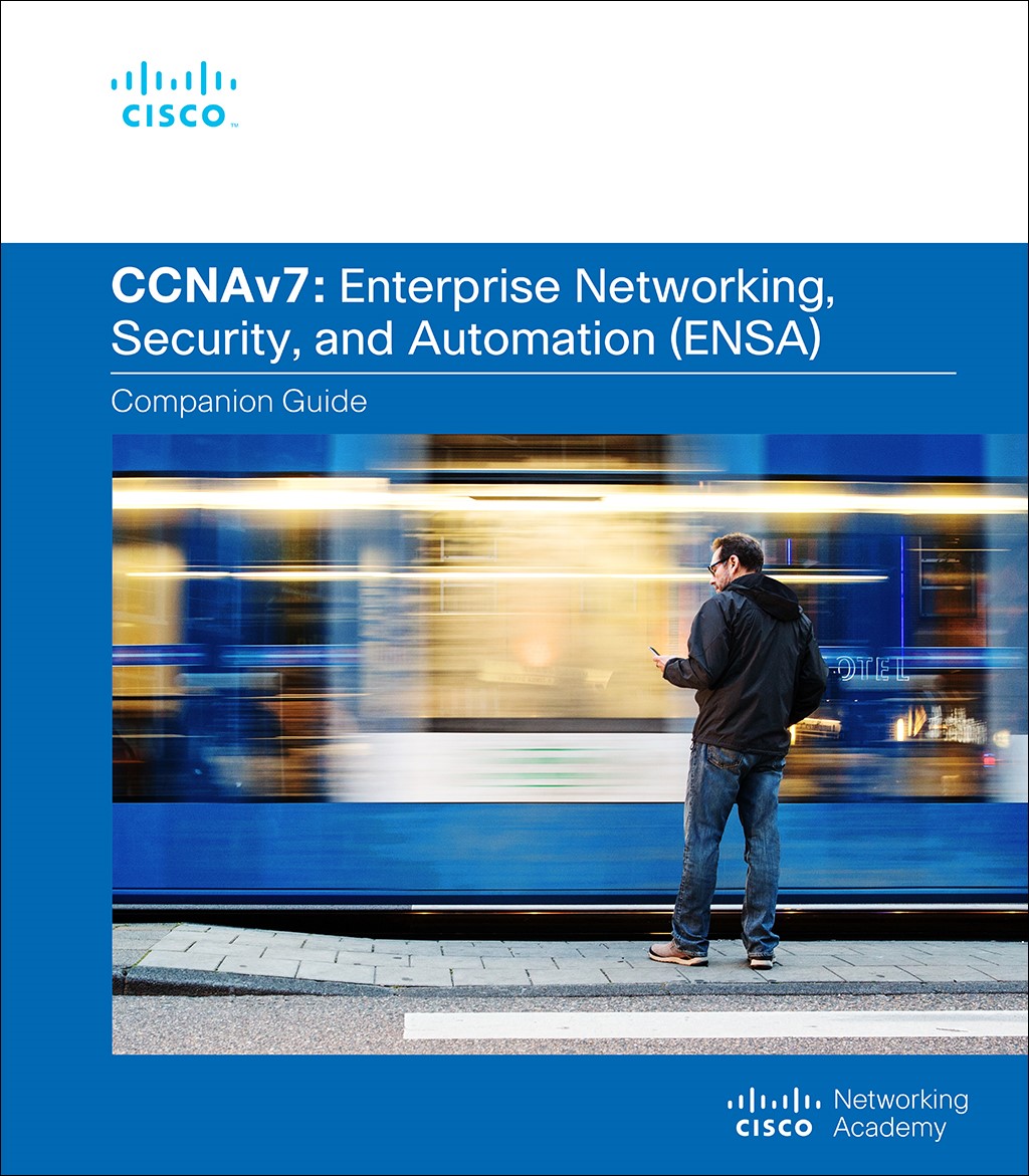 Enterprise Networking, Security, and Automation  Companion Guide (CCNAv7)