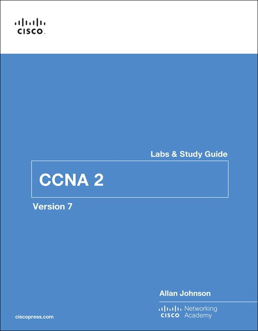 Switching, Routing, and Wireless Essentials Labs and Study Guide (CCNAv7)