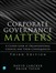 Corporate Governance Matters, 3rd Edition