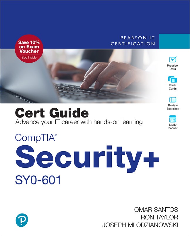 CompTIA Security+ SY0-601 Cert Guide, 5th Edition