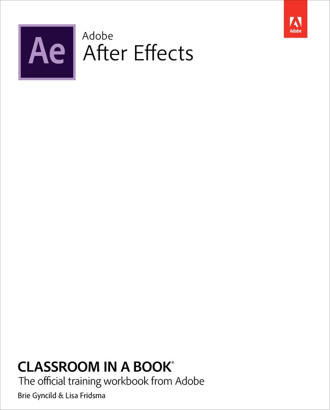 Adobe After Effects Classroom in a Book (2021 release)