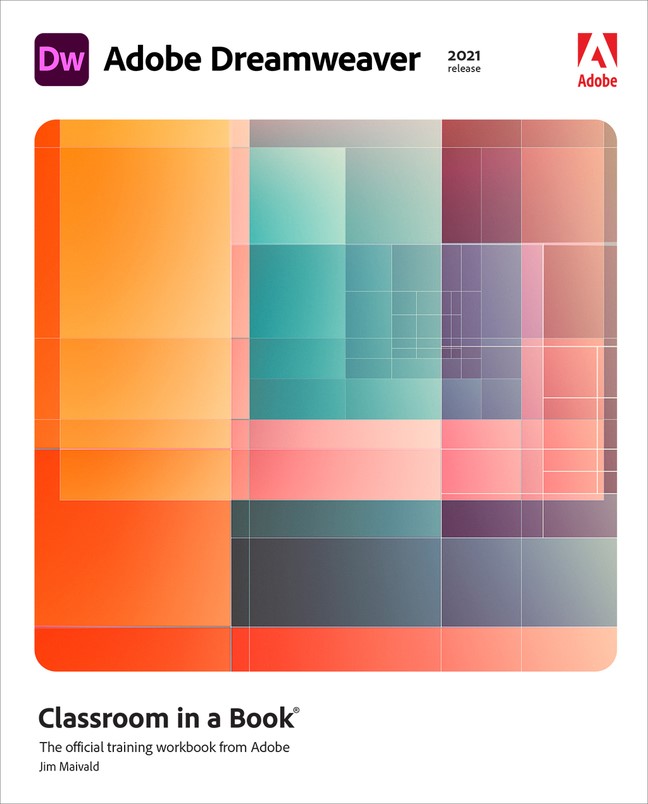 Adobe Dreamweaver Classroom in a Book (2021 release), (Web Edition)