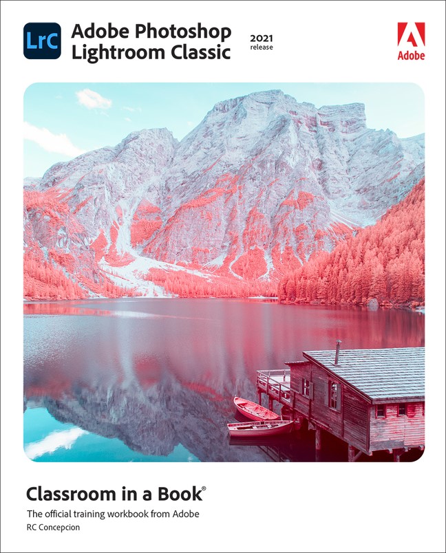 Adobe Photoshop Lightroom Classic Classroom in a Book (2021 release),  (Web Edition)