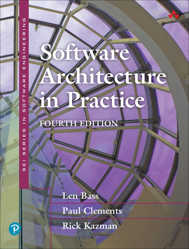 Software Architecture in Practice, 4th Edition