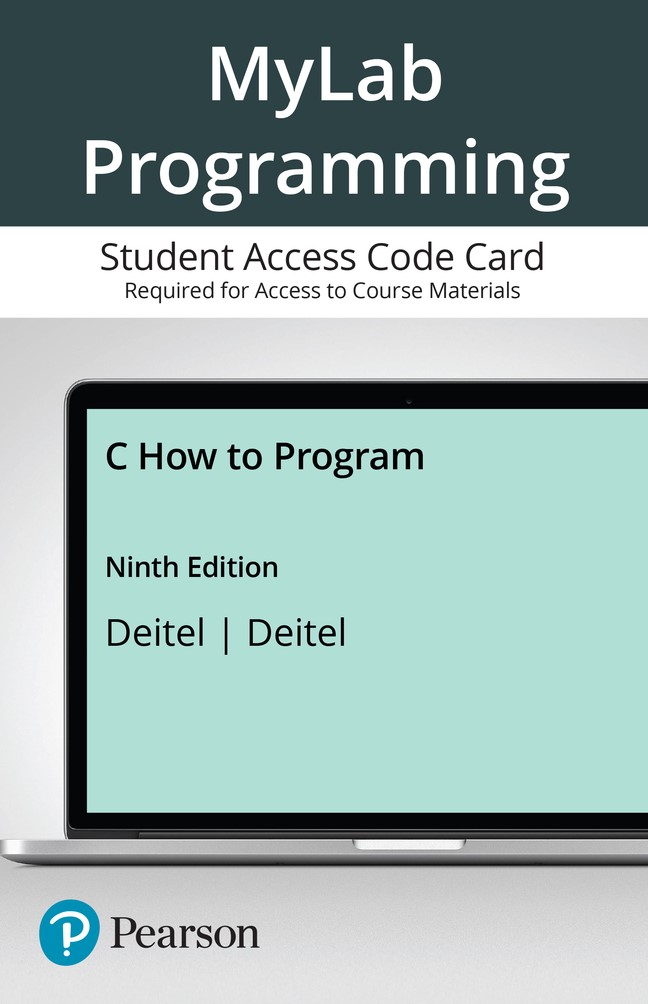 MyLab Programming with Pearson eText Access Code for C How to Program, 9th Edition