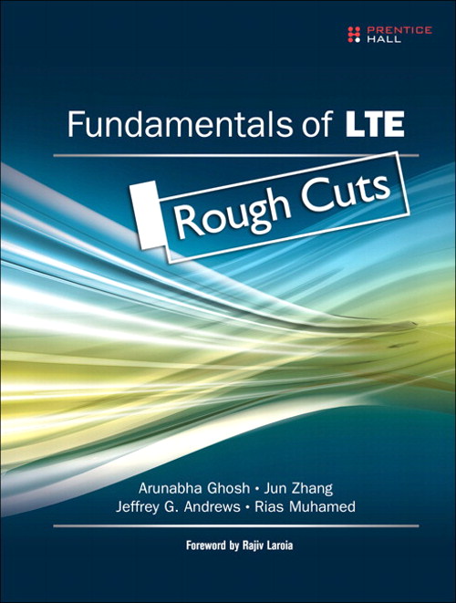 Fundamentals of LTE, Rough Cuts
