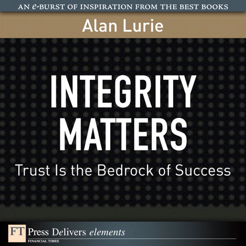 Integrity Matters: Trust Is the Bedrock of Success