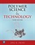 Polymer Science and Technology