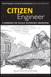 Citizen Engineer: A Handbook for Socially Responsible Engineering