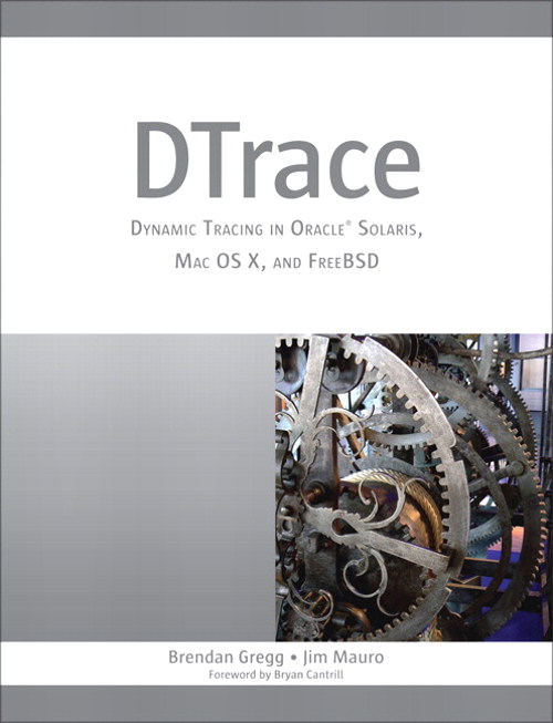 DTrace: Dynamic Tracing in Oracle Solaris, Mac OS X, and FreeBSD, Rough Cuts