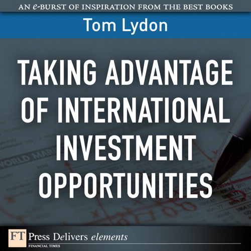 Taking Advantage of International Investment Opportunities