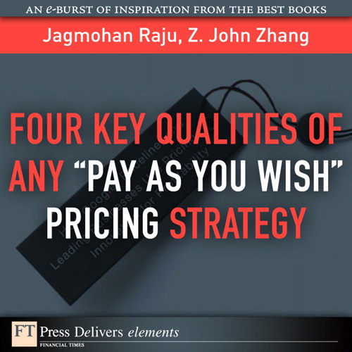Four Key Qualities of Any "Pay As You Wish" Pricing Strategy