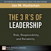 3 R's of Leadership: Risk, Responsibility, and Reliability, The