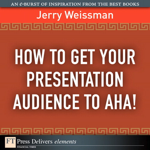 How to Get Your Presentation Audience to Aha!
