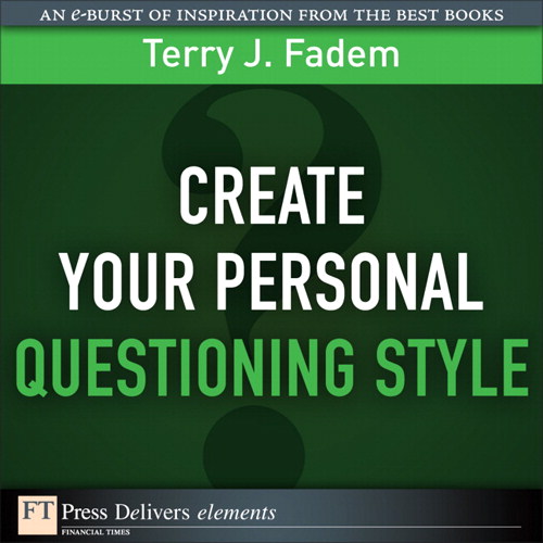 Create Your Personal Questioning Style