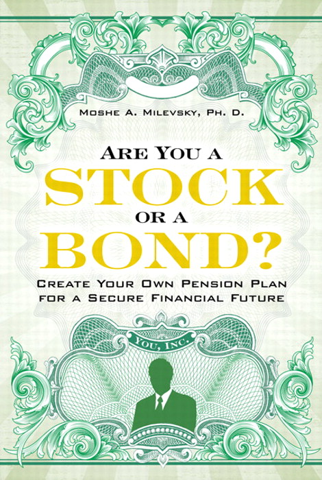 Are You a Stock or a Bond?: Create Your Own Pension Plan for a Secure Financial Future