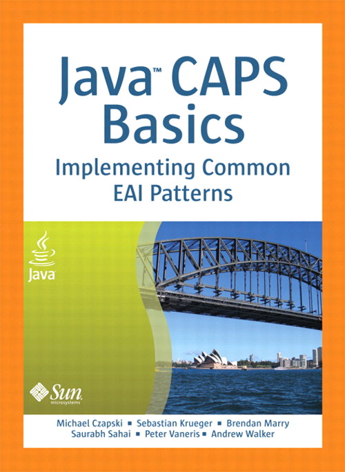 Java CAPS Basics: Implementing Common EAI Patterns