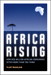 Africa Rising: How 900 Million African Consumers Offer More Than You Think