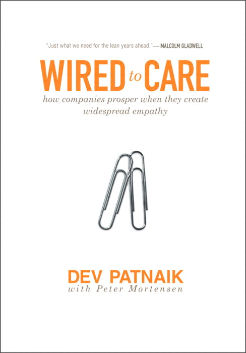 Wired to Care: How Companies Prosper When They Create Widespread Empathy