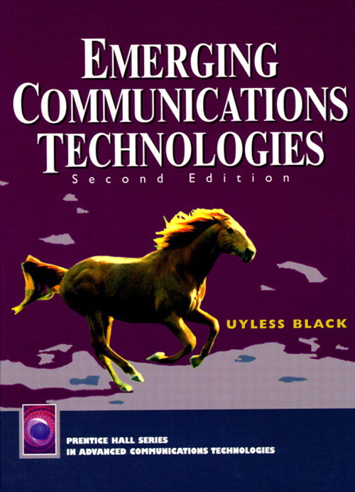 Emerging Communications Technologies, 2nd Edition