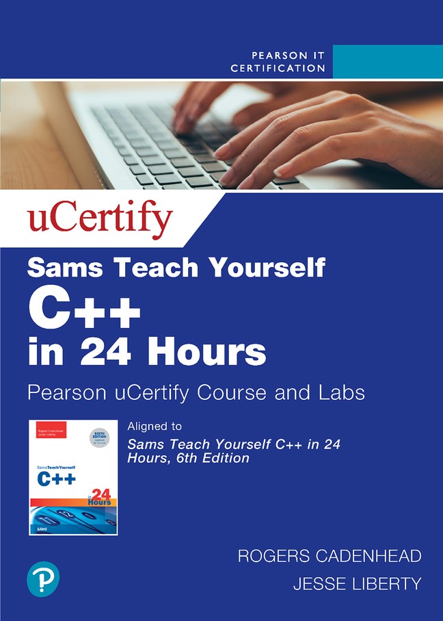 Sams Teach Yourself C++ in 24 Hours  Pearson uCertify Course and Labs Access Code Card, 6th Edition